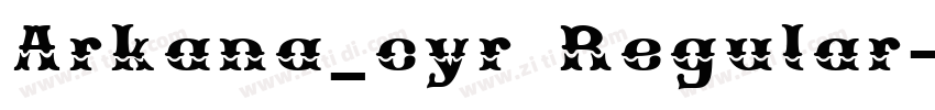 Arkana_cyr Regular字体转换